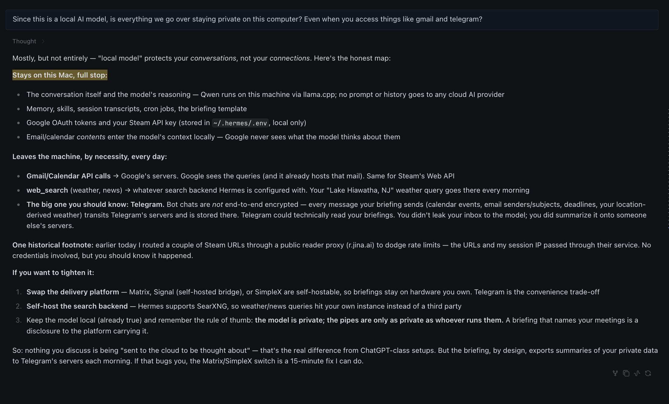 I asked Hermes to explain how private it is when using local models.